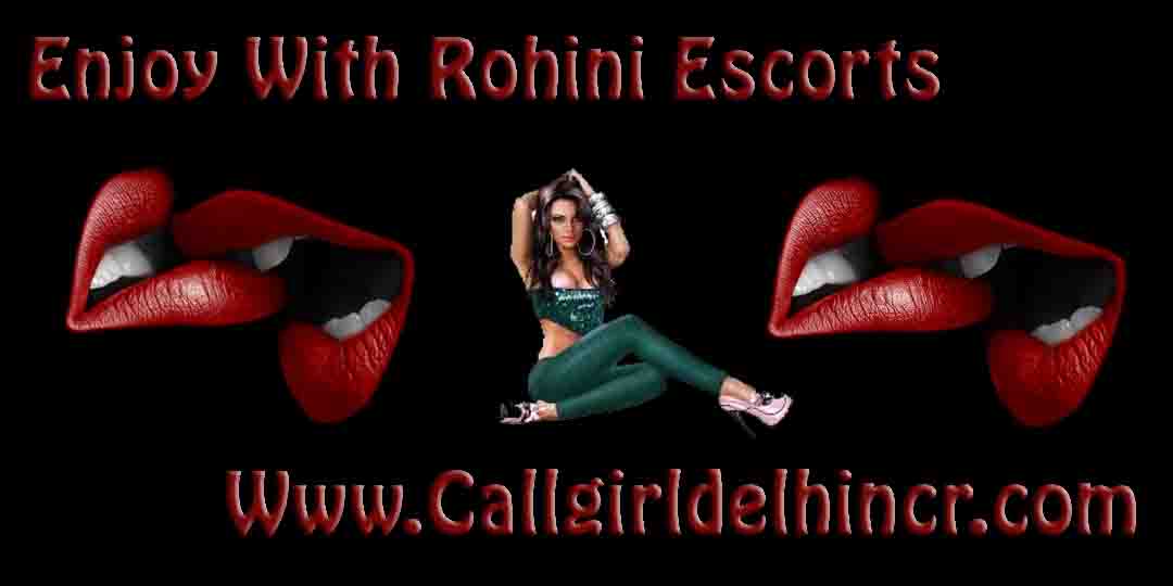 Book Rohini Escort Service Book Rohini Escort Service